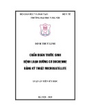 Luận án tiến sĩ Y học: Chẩn đoán trước sinh bệnh loạn dưỡng cơ Duchenne bằng kỹ thuật Microsatellite