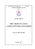 Luận án Tiến sĩ Y học: Điều trị bớt Ota bằng Laser QS Alexandrite