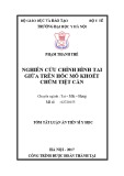 Tóm tắt Luận án tiến sĩ Y học: Nghiên cứu chỉnh hình tai giữa trên hốc mổ khoét chũm tiệt căn