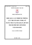 Luận án tiến sĩ Y học: Hiệu quả can thiệp dự phòng lây truyền HIV ở phụ nữ mang thai tại hai quận/huyện thành phố Hồ Chí Minh, năm 2010-2012