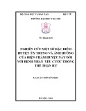 Luận án tiến sĩ Y học: Nghiên cứu một số đặc điểm huyệt Ủy trung và ảnh hưởng của điện châm huyệt này đối với bệnh nhân yêu cước thống thể thận hư