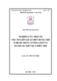 Luận án tiến sĩ Y học: Nghiên cứu một số yếu tố liên quan đến rung nhĩ ở bệnh nhân cường giáp và đánh giá kết quả điều trị