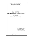 Bài giảng Điều khiển lập trình cơ bản - ĐH Phạm Văn Đồng