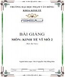 Bài giảng Kinh tế vĩ mô 2: Phần 2 - ĐH Phạm Văn Đồng