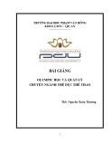 Bài giảng Olympic học và quản lý chuyên ngành thể dục thể thao: Phần 1 - ĐH Phạm Văn Đồng