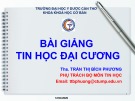 Bài giảng Tin học đại cương: Chương 1&2 - ThS. Trần Thị Bích Phượng