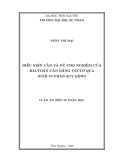 Luận án tiến sĩ Toán học: Điều kiện cần và đủ cho nghiệm của bài toán cân bằng vecto qua dưới vi phân suy rộng