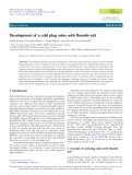 Development of a cold plug valve with ﬂuoride salt