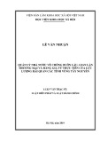 Luận văn Thạc sĩ Luật học: Quản lý nhà nước về chống buôn lậu, gian lận thương mại và hàng giả từ thực tiễn của lực lượng hải quan các tỉnh vùng Tây Nguyên