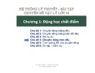 Bài giảng Chuyên đề Vật lý 10 - Chương 1: Chủ đề 4 (Slide)