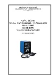 Giáo trình Hàn ống 1GR; 2G; 5G; 6G; 6GR - Nghề: Hàn - Trình độ: Cao đẳng nghề - CĐ Nghề Giao Thông Vận Tải Trung Ương II