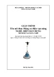 Giáo trình Động cơ điện vạn năng - Nghề: Điện dân dụng - Trình độ: Cao đẳng nghề (Tổng cục Dạy nghề)