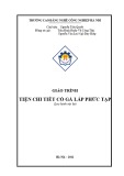 Giáo trình Tiện chi tiết có gá lắp phức tạp - CĐ Nghề Công Nghiệp Hà Nội