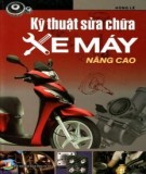 Kỹ thuật sửa chữa xe máy nâng cao: Phần 2