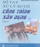 Sổ tay xử lý sự cố công trình xây dựng (Tập II): Phần 1