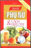 Bệnh phụ nữ và cách điều trị