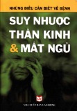 Những điều cần biết về bệnh suy nhược thần kinh và mất ngủ