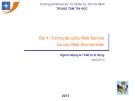 Bài giảng Xây dựng và triển khai Web Service cho ứng dụng di động - Bài 5: Tương tác giữa Web Services với các Web Service khác