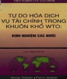 Tìm hiểu kinh nghiệm của các nước về tự do hóa dịch vụ tài chính trong khuôn khổ WTO: Phần 1