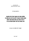 Luận án Tiến sĩ Y học: Nghiên cứu tình trạng suy dinh dưỡng và nồng độ leptin huyết thanh ở bệnh nhân bệnh thận mạn đang lọc máu chu kỳ và lọc màng bụng liên tục ngoại trú