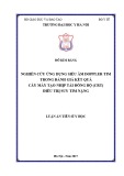 Luận án Tiến sĩ Y học: Nghiên cứu ứng dụng siêu âm Doppler tim trong đánh giá kết quả cấy máy tạo nhịp tái đồng bộ (CRT) điều trị suy tim nặng