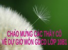 Bài giảng Giáo dục công dân lớp 10 - Bài 6: Khuynh hướng phát triển của sự vật và hiện tượng