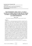 Transforming India into a global manufacturing hub in the era of make in India: government initiatives and accomplishments
