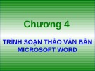 Bài giảng Tin học đại cương: Chương 4 - Nguyễn Quang Tuyến