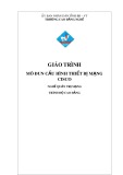 Giáo trình Cấu hình thiết bị mạng Cisco - Nghề: Quản trị mạng - CĐ Kỹ Thuật Công Nghệ Bà Rịa-Vũng Tàu