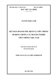 Tóm tắt Luận án tiến sĩ Kinh tế: Kế toán doanh thu dịch vụ viễn thông di động trong các doanh nghiệp viễn thông Việt Nam