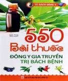 550 bài thuốc đông y gia truyền trị bách bệnh: Phần 2