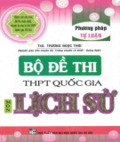 Bộ đề thi THPT Quốc gia môn Lịch sử: Phần 1