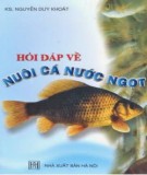 Hỏi đáp về nuôi cá nước ngọt: Phần 2