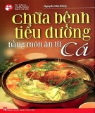 Chữa bệnh tiểu đường bằng món ăn từ cá