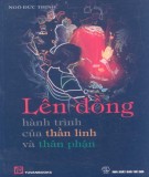 Hành trình của thần linh và thân phận - Văn hóa Lên đồng: Phần 2