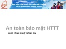 Bài giảng An toàn và bảo mật hệ thống thông tin: Giới thiệu môn học - Đại học Công nghệ Bưu chính Viễn Thông