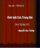 Bài giảng Ngữ văn 11 - Vĩnh biệt Cửu Trùng Đài - Nguyễn Huy Tưởng (Tiết 1)