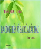 Bài giảng Ngữ văn 11: Ba cống hiến vĩ đại của Các Mác - Ăng-Ghen