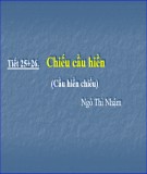 Bài giảng Ngữ văn 11: Chiếu cầu hiền (Cầu hiền chiếu) - Ngô Thì Nhậm