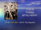 Bài giảng Ngữ văn 10: Chiến thắng Mtao-Mxây (Trích Đăm San - Sử thi Tây Nguyên)