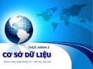 Bài giảng Cơ sở dữ liệu: Bài thực hành Cơ sở dữ liệu 2 - Lê Nhị Lãm Thúy