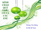 Bài giảng Sinh học 10 - Bài 15: Thực hành một số thí nghiệm về Enzim - Hoàng Văn Hưng