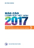 Báo cáo Logistics Việt Nam 2017 – Logistics Từ kế hoạch đến hành động