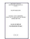 Luận án Tiến sĩ Kinh tế học: Giáo dục, y tế và ảnh hưởng tương tác của chúng lên tăng trưởng kinh tế Việt Nam