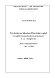 Summary of Phd thesis: Distribution and allocation of state budget capital for capital construction investment projects in Lai Chau province