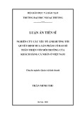 Luận án Tiến sĩ Quản trị kinh doanh: Nghiên cứu các yếu tố ảnh hưởng tới quyết định mua sản phẩm có bao bì thân thiện với môi trường của khách hàng cá nhân ở Việt Nam