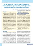 Phòng bệnh phù thai do Hemoglobin Bart’s: Sàng lọc người mẹ mang thai, phát hiện người mang gen bệnh và chẩn đoán trước sinh