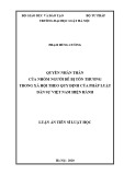 Luận án Tiến sĩ Luật học: Quyền nhân thân của nhóm người dễ bị tổn thương trong xã hội theo quy định của pháp luật dân sự Việt Nam hiện hành