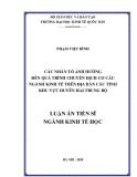 Luận án Tiến sĩ Kinh tế học: Các nhân tố ảnh hưởng đến quá trình chuyển dịch cơ cấu ngành kinh tế trên địa bàn các tỉnh khu vực duyên hải Trung Bộ