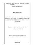 Summary of Phd thesis in Law: Personal rights of vulnerable groups in society under the existing civil code of Vietnam